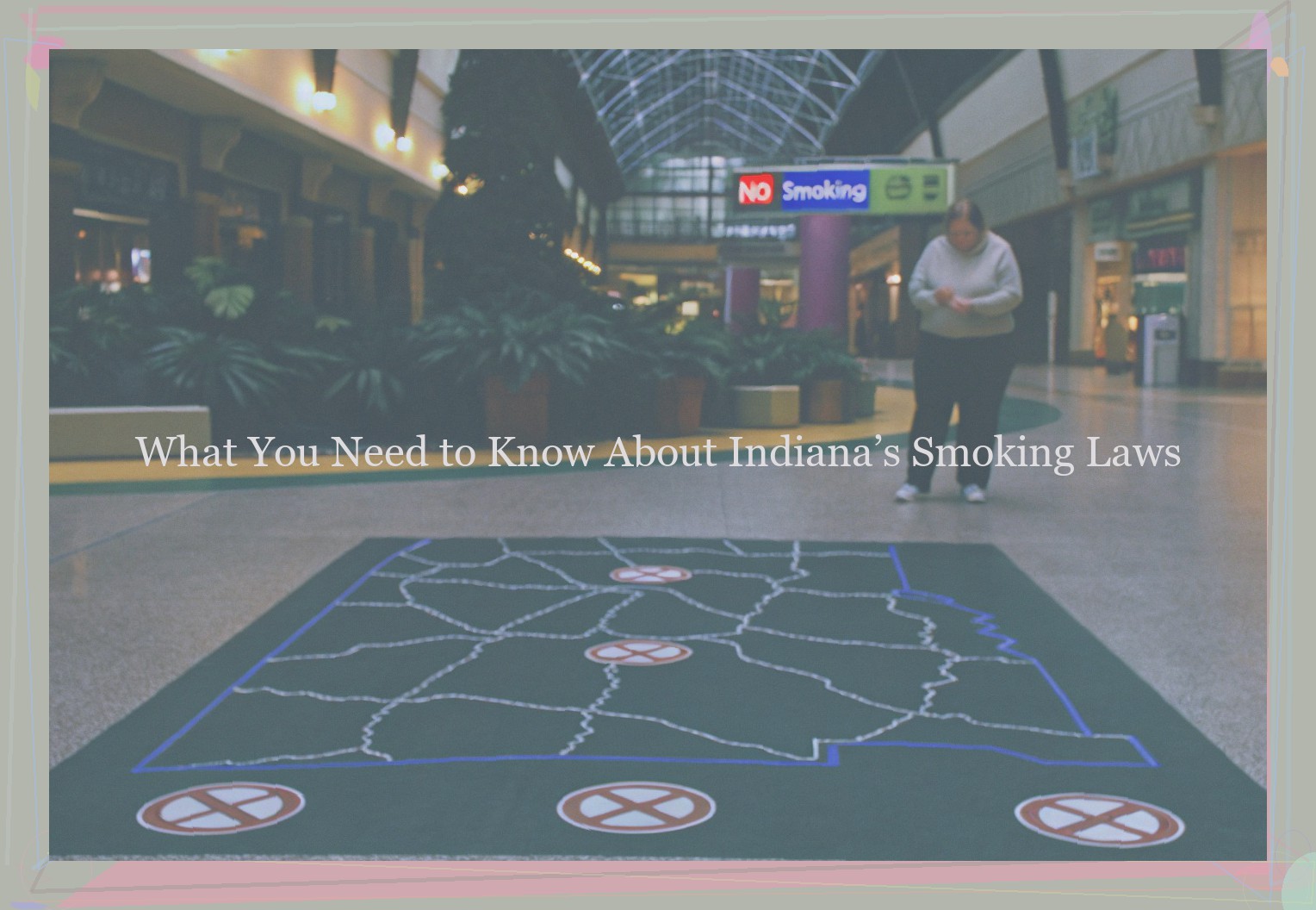 What You Need to Know About Indiana’s Smoking Laws